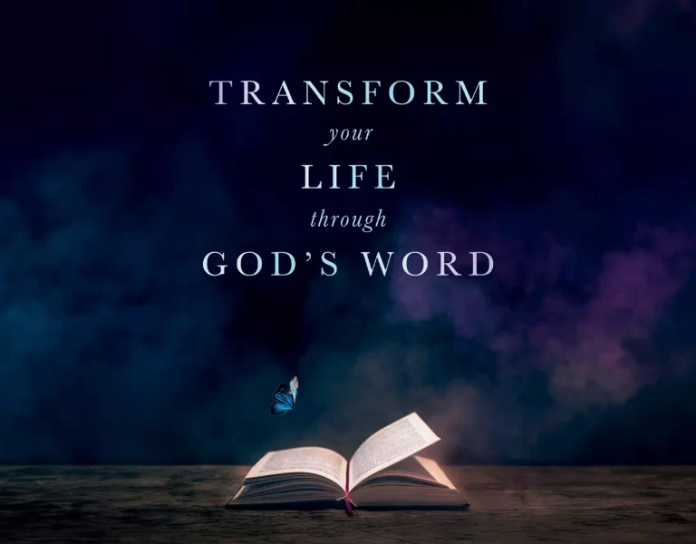 Transforming Lives and Communities Through the Power of God’s Word